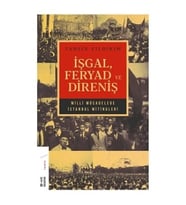 İşgal, Feryad ve Direniş