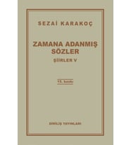 Şiirler 5 - Zamana Adanmış Sözler