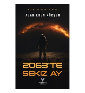 2063’te Sekiz Ay