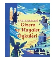 Gizem ve Hayalet Öyküleri - Yazı Dersleri