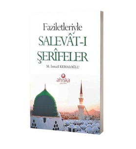 Faziletleriyle Salevatı Şerifeler