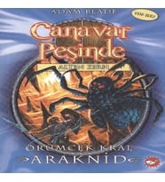 Canavar Peşinde 11 - Örümcek Kral Araknid
