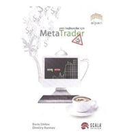 Yeni Başlayanlar İçin Meta Trader - Boris Shilov, Dimitri Rannev