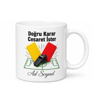 Futbol Hakemi Sarı Kart Kırmızı Kart Düdük Adil Yönetim Temalı Porselen Kupa Hediye Bardak