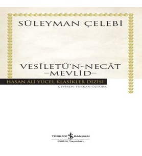 Vesiletü'n-Nt - Mevlid - Hasan Ali Yücel Klasikleri