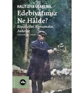 Edebiyatımız Ne Halde?