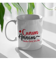 Canım Annem Anneler Günü Hediye Kişiye Özel Baskılı Kupa Bardak