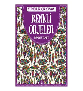 Renkli Objeler & Büyükler İçin Boyama