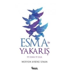 Esma ile Yakarış