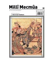 Milli Mecmua Dergi 38.Sayı Mayıs-Haziran 2024 (STD)