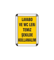 Lavabo ve Wc Temiz Kullan A3 Cerceveli Uyarı ve Yönlendrime Levhası