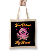 You Octopi My Heart Adorable Baby Octopus Pun Bez Çanta Uzun Saplı