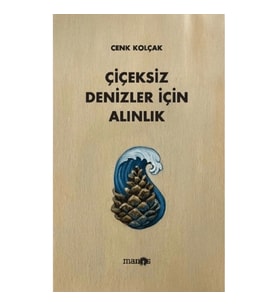 Çiçeksiz Denizler İçin Alınlık