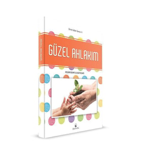GÜZEL AHLAKIM