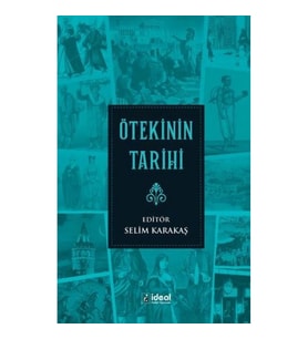Ötekinin Tarihi