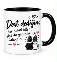 Dost Dediğin Adlı Baskılı Bardak