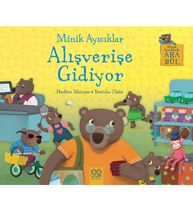 Minik Ayıcıklar Alışverişe Gidiyor