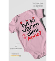 İyi ki varım dimi anne? Kısa Kollu Bebek Body %100 Pamuk