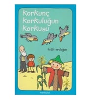 Korkunç Korkuluğun Korkusu...
