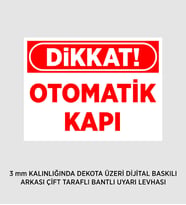 DİKKAT OTOMATİK KAPI 25X37 CM