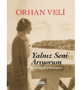 Yalnız Seni Arıyorum