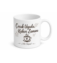 Çocuk Uyudu Kahve Zamanı Yazılı Rahatlayan Anne Kupası Hediye Bardak