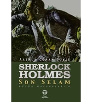 Sherlock Holmes - Son Selam; Bütün Maceraları 8