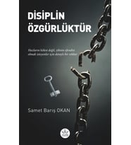 Disiplin Özgürlüktür / Samet Barış Okan