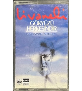 (Plak Değildir KASET tir) Kaset Livaneli Gökyüzü Herkesindir Kaset