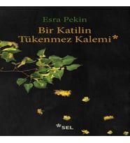Bir Katilin Tükenmez Kalemi