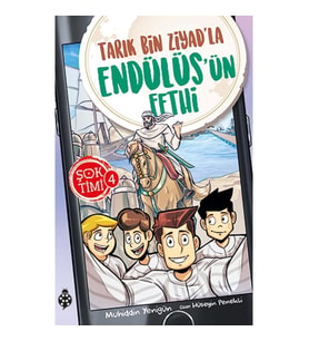 Şok Timi 4- Tarık Bin Ziyad'La Endülüs'Ün Fethi