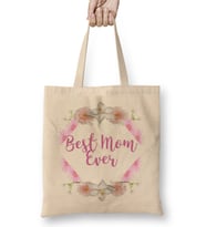 Best Mom Ever Gifts Anneler Günü 09 Bez Çanta Uzun Saplı