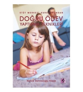 Doğru Ödev Yaptırma Teknikleri-Hatice Demircioğlu Küçük