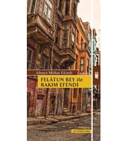 Felatun Bey ile Rakım Efendi