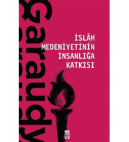 İslam Medeniyetinin İnsanlığa Katkısı