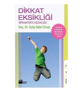 Dikkat Eksikliği Hiperaktivite Bozukluğu