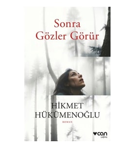 Sonra Gözler Görür