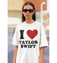 I Love Taylor Swift Yazılı Oversize Tişört, Unisex Tişört