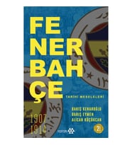 Fenerbahçe Tarihi Meseleleri