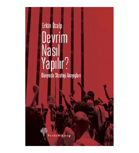 Devrim Nasıl Yapılır?