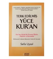 Terk Edilmiş Yüce Kur'an
