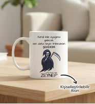 Kişiye Özel Kupa - Azrail bile ayağıma gelecek sen daha neyin tribindesin ŞEKERİM