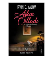 Aşkın Celladı ve Diğer Psikoterapi Öyküleri