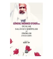 Gönenli Mehmet Efendiden Dualar