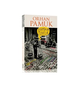 Kafamda Bir Tuhaflık Orhan Pamuk Yapı Kredi