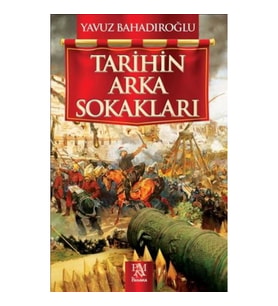 Tarihin Arka Sokakları