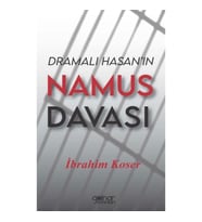 Dramalı Hasan’ın Namus Davası
