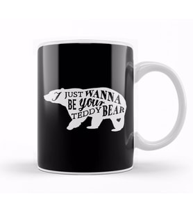 Retro Animal Bear I Just Want To Be Your Teddy White Kupa Bardak Porselen