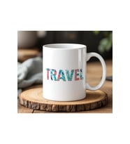 Travel Yazı Tasarımlı Beyaz Seramik Baskılı Kupa Bardak 330ml