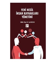 Yeni Nesil İnsan Kaynakları Yönetimi